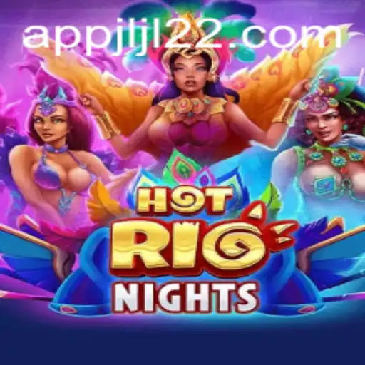 HotRioNights: A Thrilling Adventure with JLJL22.COM